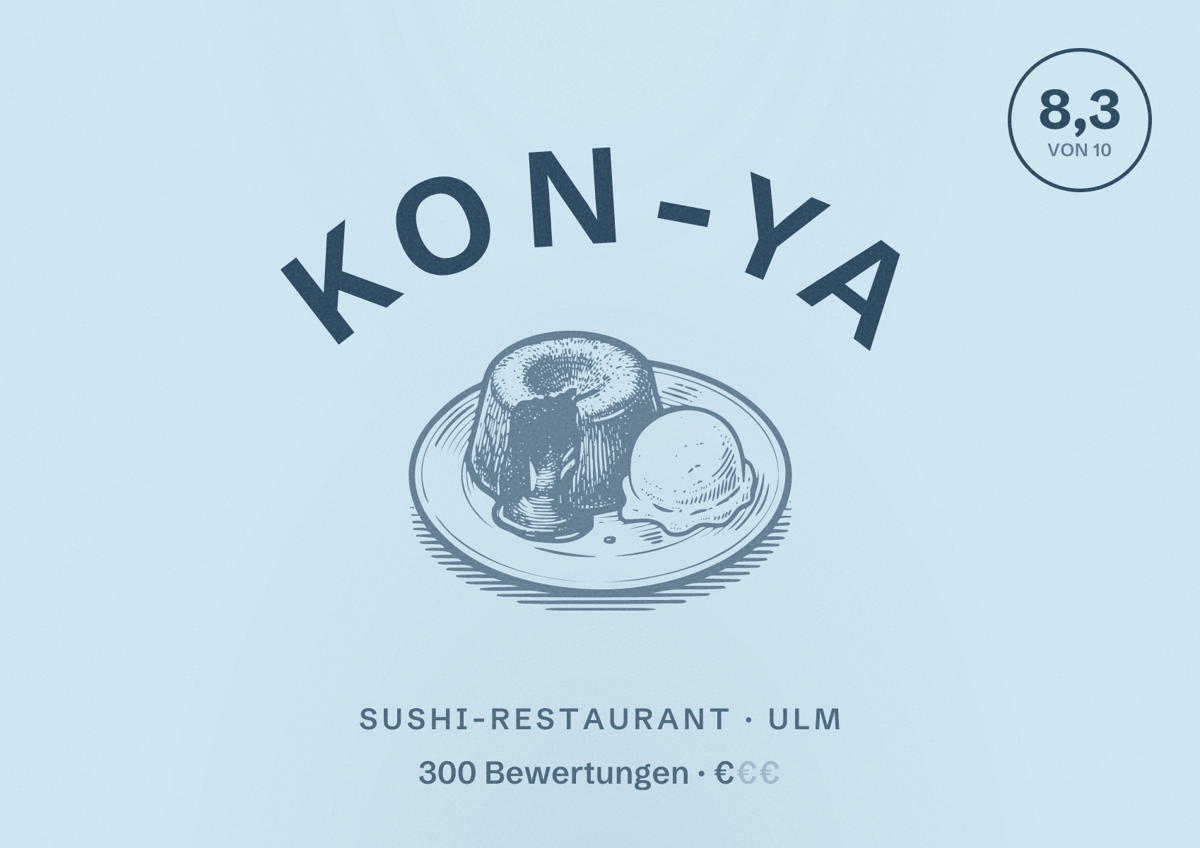 Illustriertes Poster von Kon-Ya, Sushi-Restaurant in Ulm: Bewertung 8,3 von 10 aus 300 Bewertungen, Preisniveau €