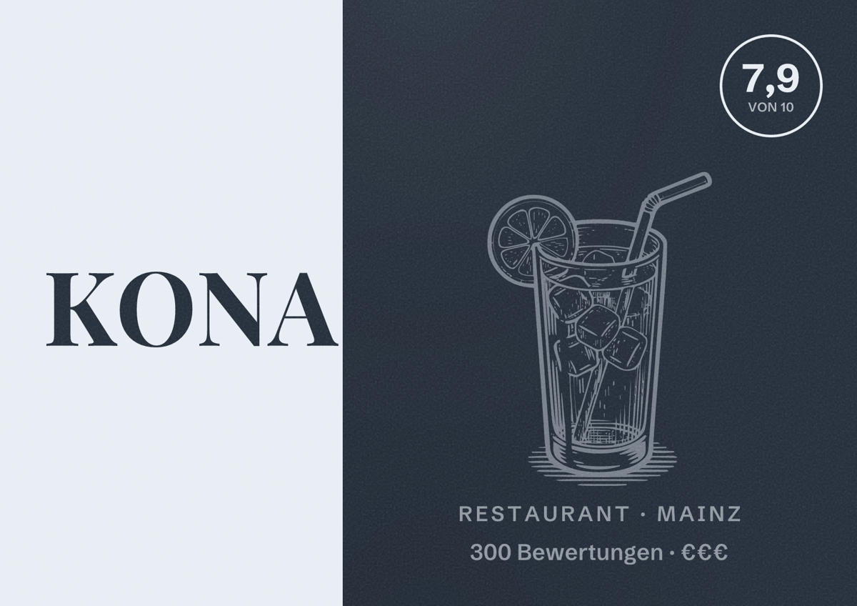 Illustriertes Poster von KONA, Restaurant in Mainz: Bewertung 7,9 von 10 aus 300 Bewertungen, Preisniveau €€€
