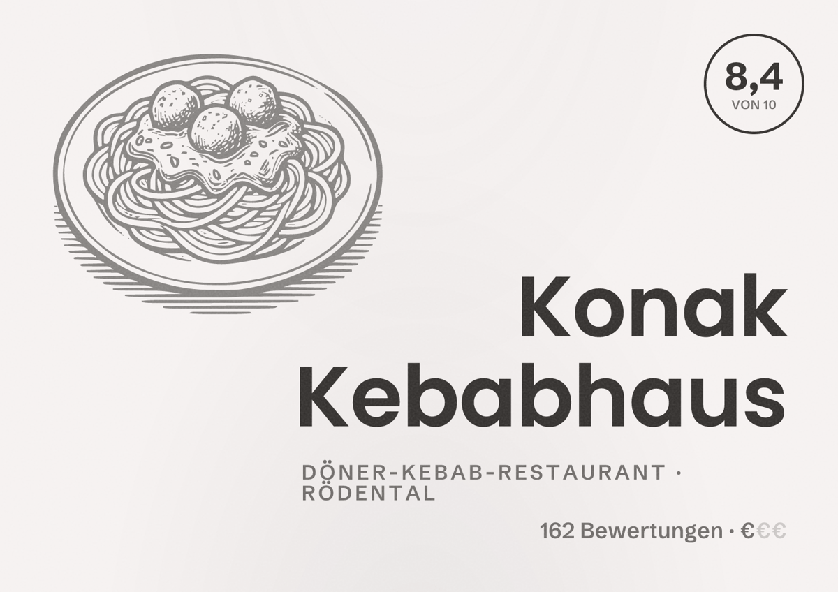Illustriertes Poster von Konak Kebabhaus, Döner-Kebab-Restaurant in Rödental: Bewertung 8,4 von 10 aus 162 Bewertungen, Preisniveau €