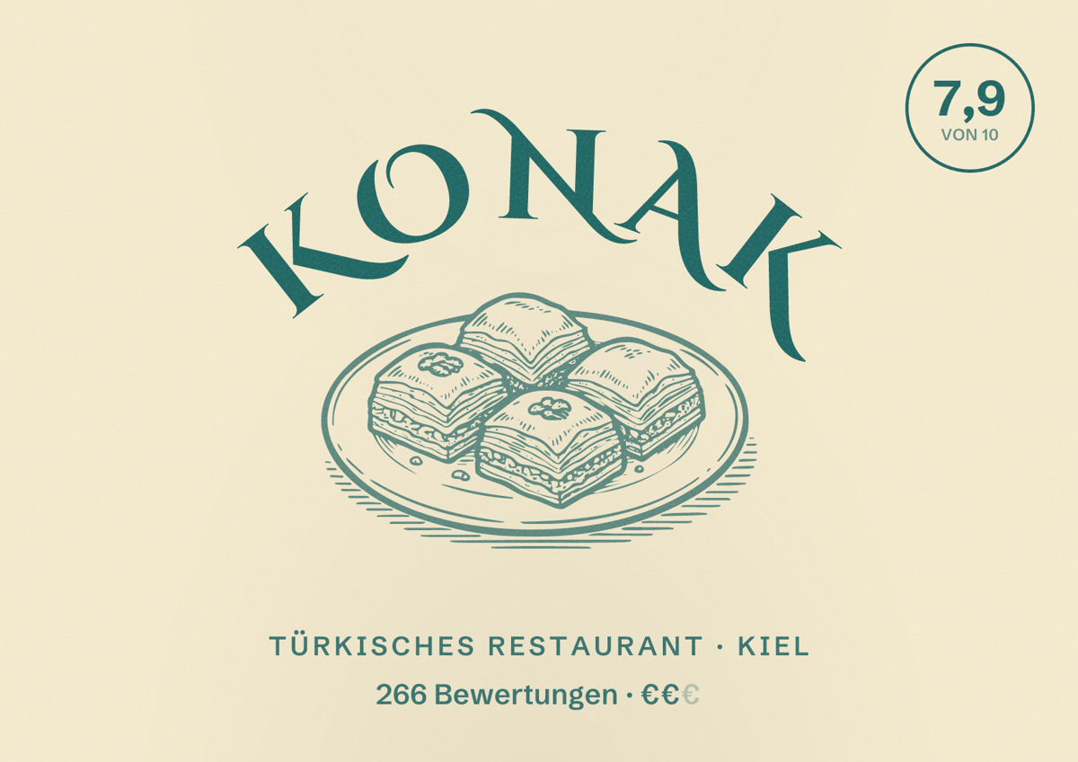 Illustriertes Poster von Konak, Türkisches Restaurant in Kiel: Bewertung 7,9 von 10 aus 266 Bewertungen, Preisniveau €€