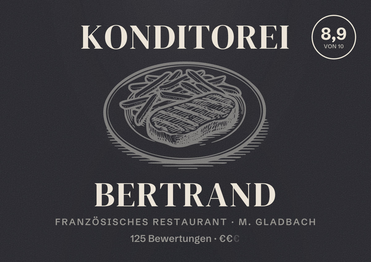 Illustriertes Poster von Konditorei Bertrand, Französisches Restaurant in M. Gladbach: Bewertung 8,9 von 10 aus 125 Bewertungen, Preisniveau €€