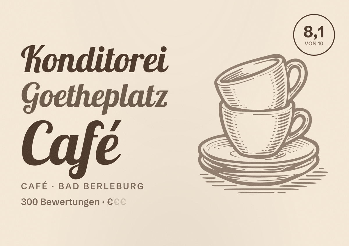 Illustriertes Poster von Konditorei Goetheplatz Café, Café in Bad Berleburg: Bewertung 8,1 von 10 aus 300 Bewertungen, Preisniveau €