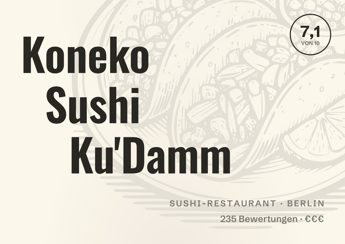 Illustriertes Poster von Koneko Sushi Ku'Damm, Sushi-Restaurant in Berlin: Bewertung 7,1 von 10 aus 235 Bewertungen, Preisniveau €€€