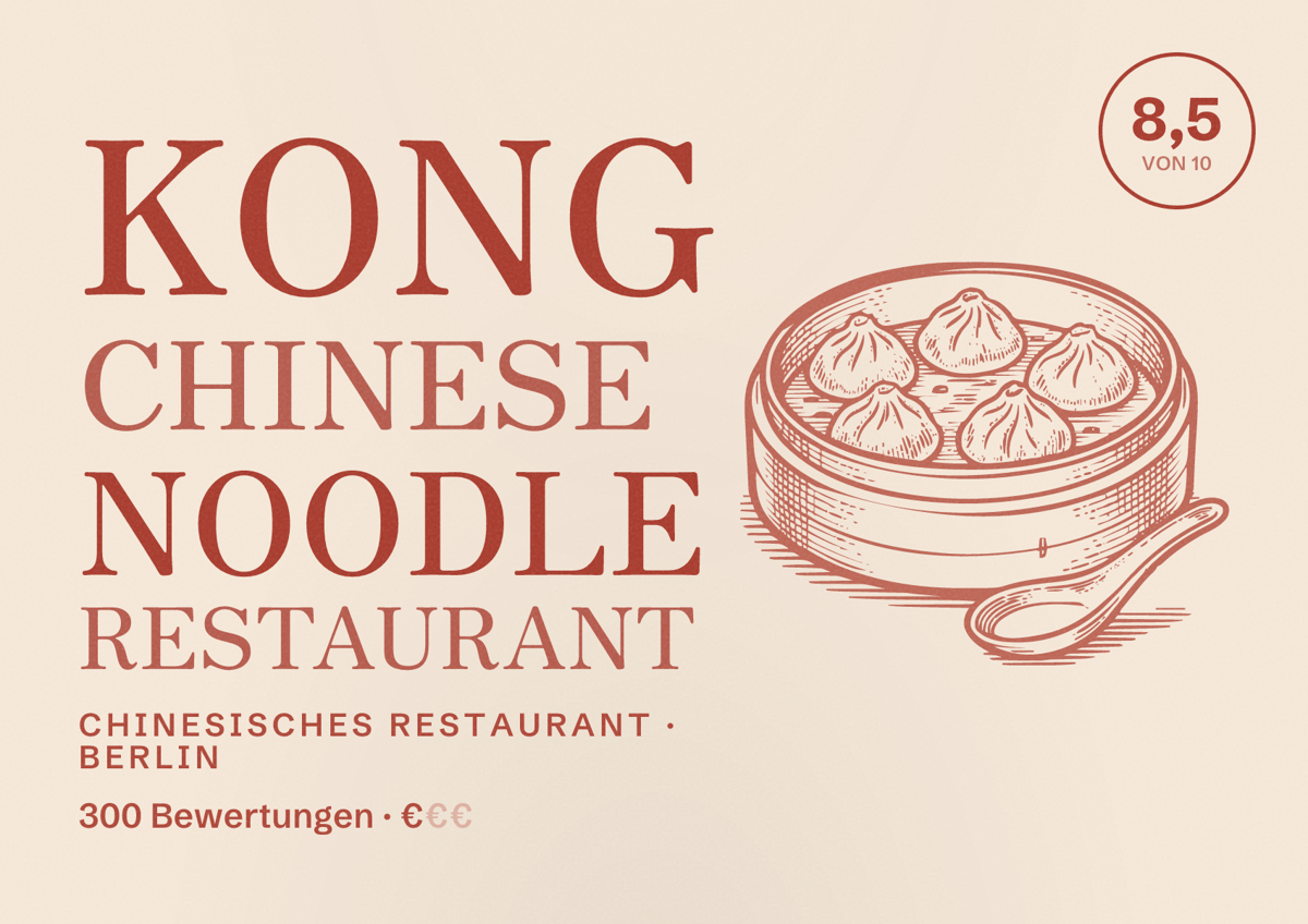 Illustriertes Poster von KONG Chinese Noodle Restaurant, Chinesisches Restaurant in Berlin: Bewertung 8,5 von 10 aus 300 Bewertungen, Preisniveau €
