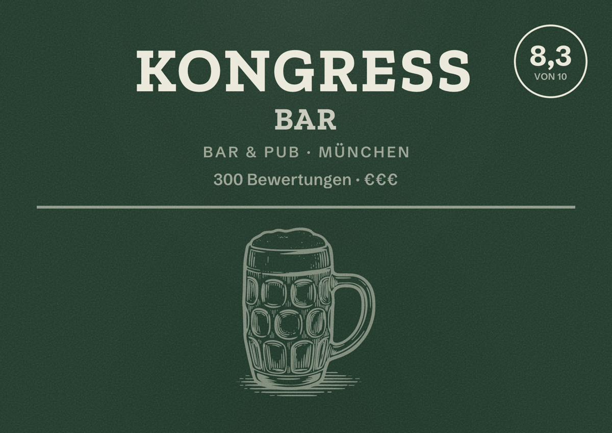 Illustriertes Poster von Kongress Bar, Bar & Pub in München: Bewertung 8,3 von 10 aus 300 Bewertungen, Preisniveau €€€