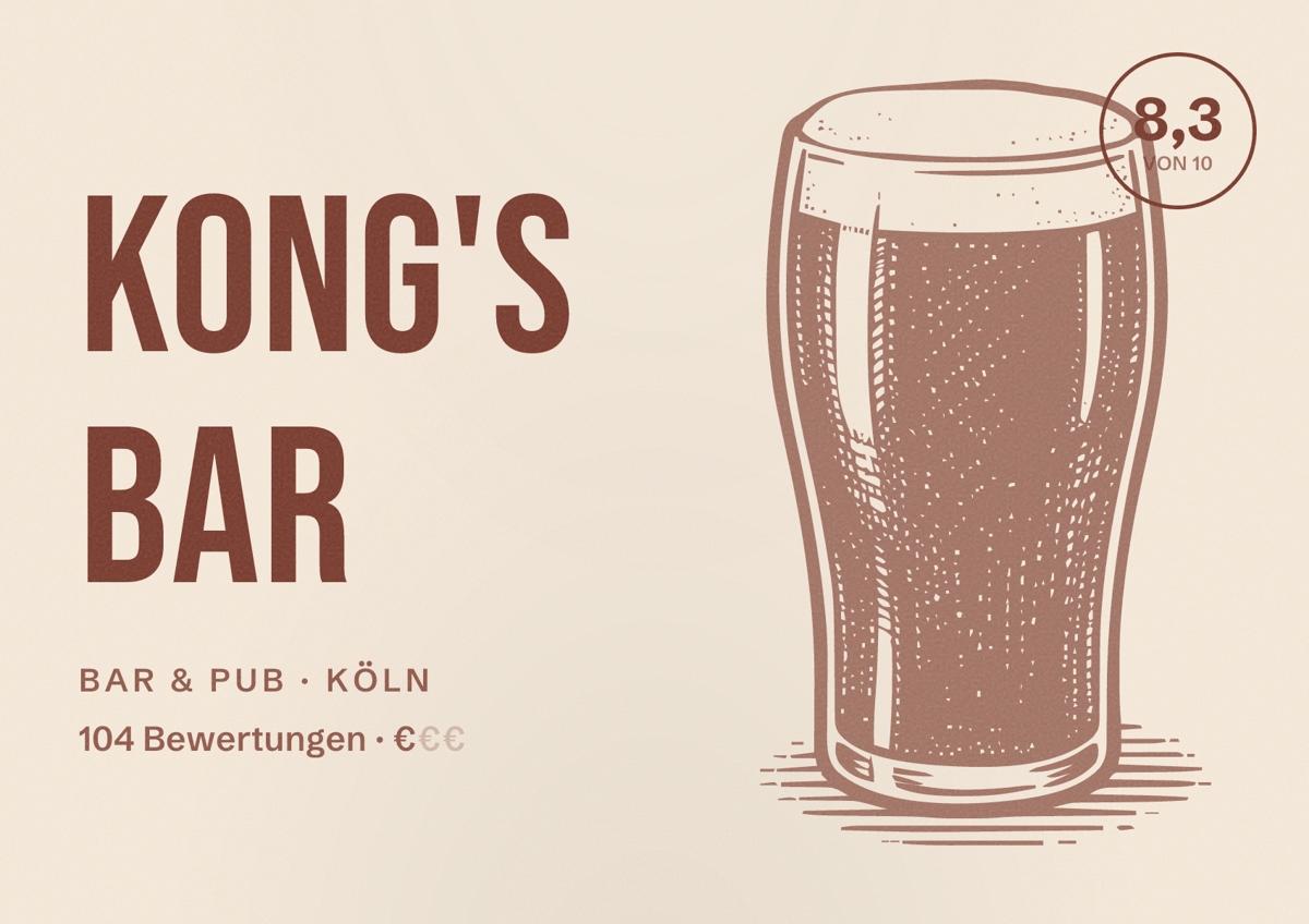 Illustriertes Poster von Kong's Bar, Bar & Pub in Köln: Bewertung 8,3 von 10 aus 104 Bewertungen, Preisniveau €
