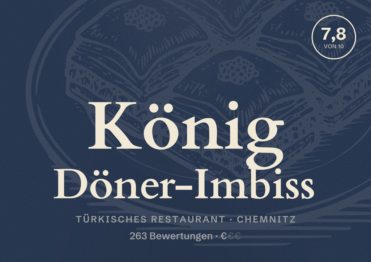 Illustriertes Poster von König Döner-Imbiss, Türkisches Restaurant in Chemnitz: Bewertung 7,8 von 10 aus 263 Bewertungen, Preisniveau €