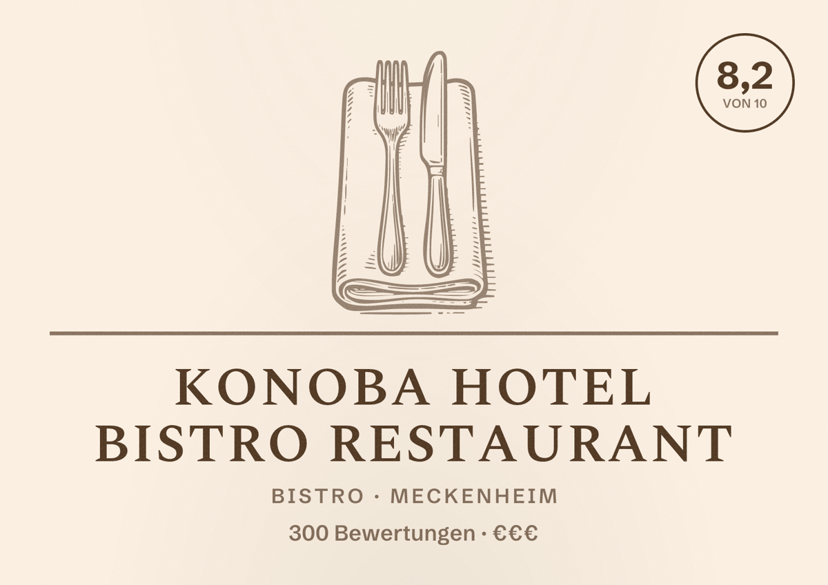Illustriertes Poster von Konoba Hotel Bistro Restaurant, Bistro in Meckenheim: Bewertung 8,2 von 10 aus 300 Bewertungen, Preisniveau €€€