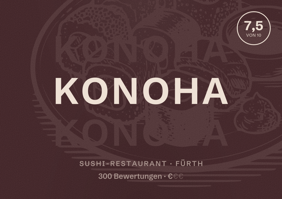 Illustriertes Poster von Konoha, Sushi-Restaurant in Fürth: Bewertung 7,5 von 10 aus 300 Bewertungen, Preisniveau €