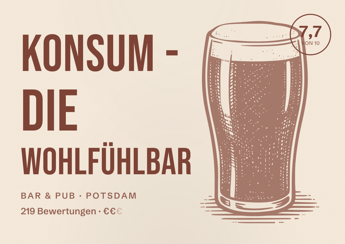 Illustriertes Poster von Konsum - Die Wohlfühlbar, Bar & Pub in Potsdam: Bewertung 7,7 von 10 aus 219 Bewertungen, Preisniveau €€