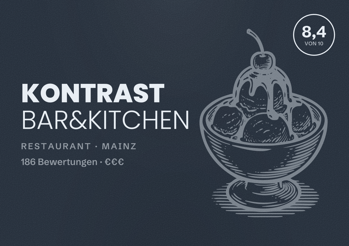Illustriertes Poster von KONTRAST BAR&KITCHEN, Restaurant in Mainz: Bewertung 8,4 von 10 aus 186 Bewertungen, Preisniveau €€€