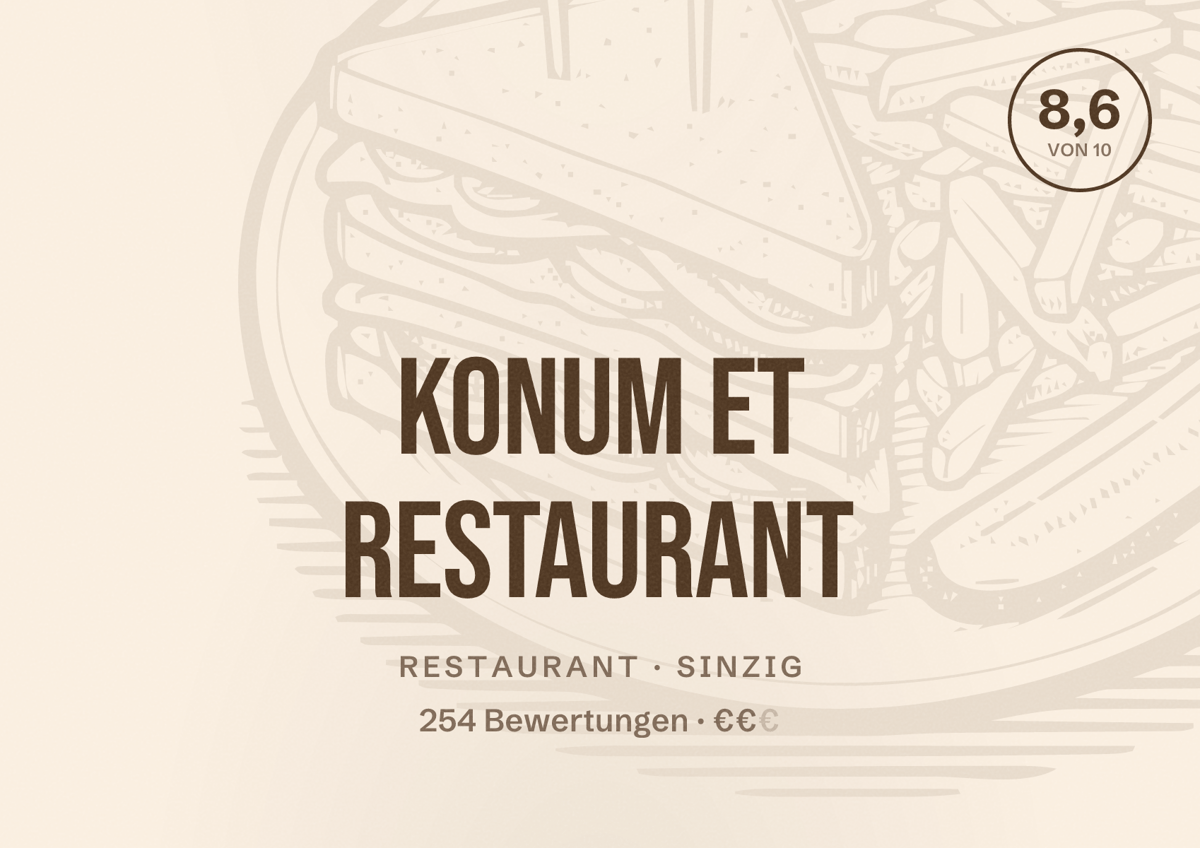 Illustriertes Poster von Konum Et Restaurant, Restaurant in Sinzig: Bewertung 8,6 von 10 aus 254 Bewertungen, Preisniveau €€