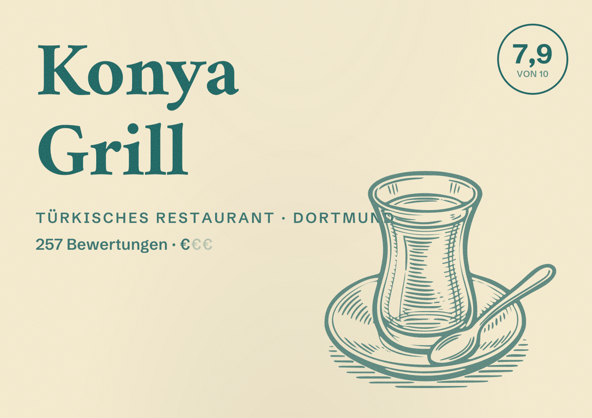 Illustriertes Poster von Konya Grill, Türkisches Restaurant in Dortmund: Bewertung 7,9 von 10 aus 257 Bewertungen, Preisniveau €