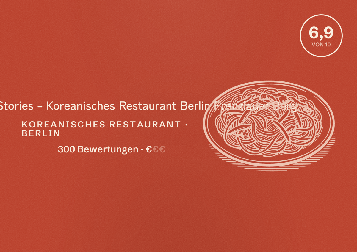 Illustriertes Poster von Korean Food Stories – Koreanisches Restaurant Berlin Prenzlauer Berg, Koreanisches Restaurant in Berlin: Bewertung 6,9 von 10 aus 300 Bewertungen, Preisniveau €