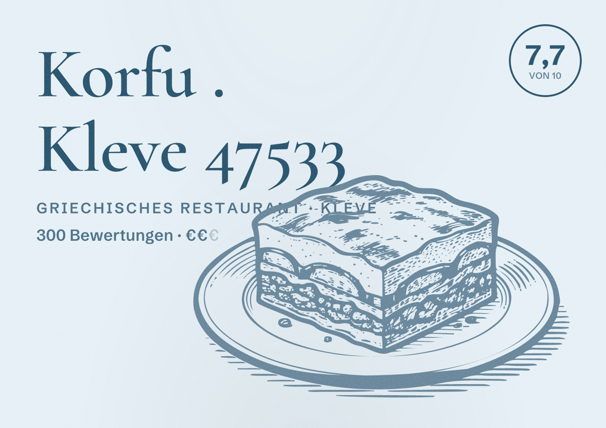 Illustriertes Poster von Korfu . Kleve 47533, Griechisches Restaurant in Kleve: Bewertung 7,7 von 10 aus 300 Bewertungen, Preisniveau €€