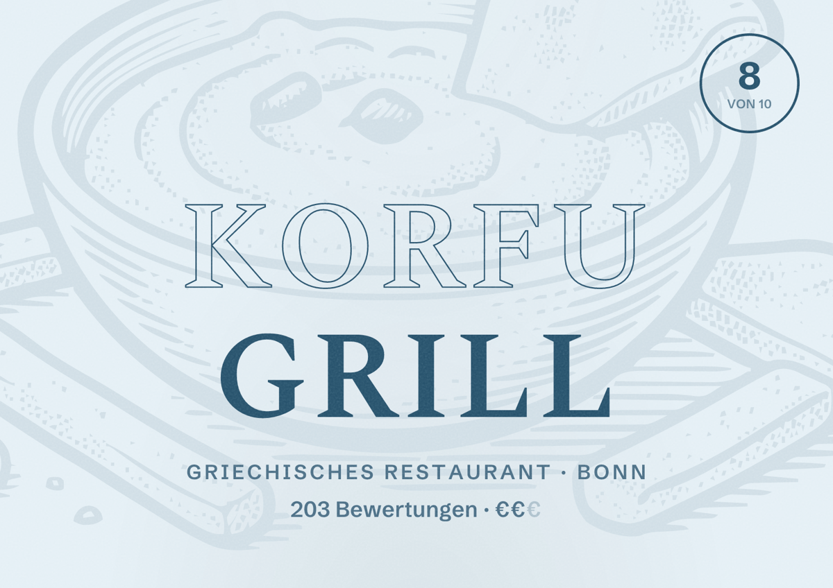 Illustriertes Poster von Korfu Grill, Griechisches Restaurant in Bonn: Bewertung 8 von 10 aus 203 Bewertungen, Preisniveau €€