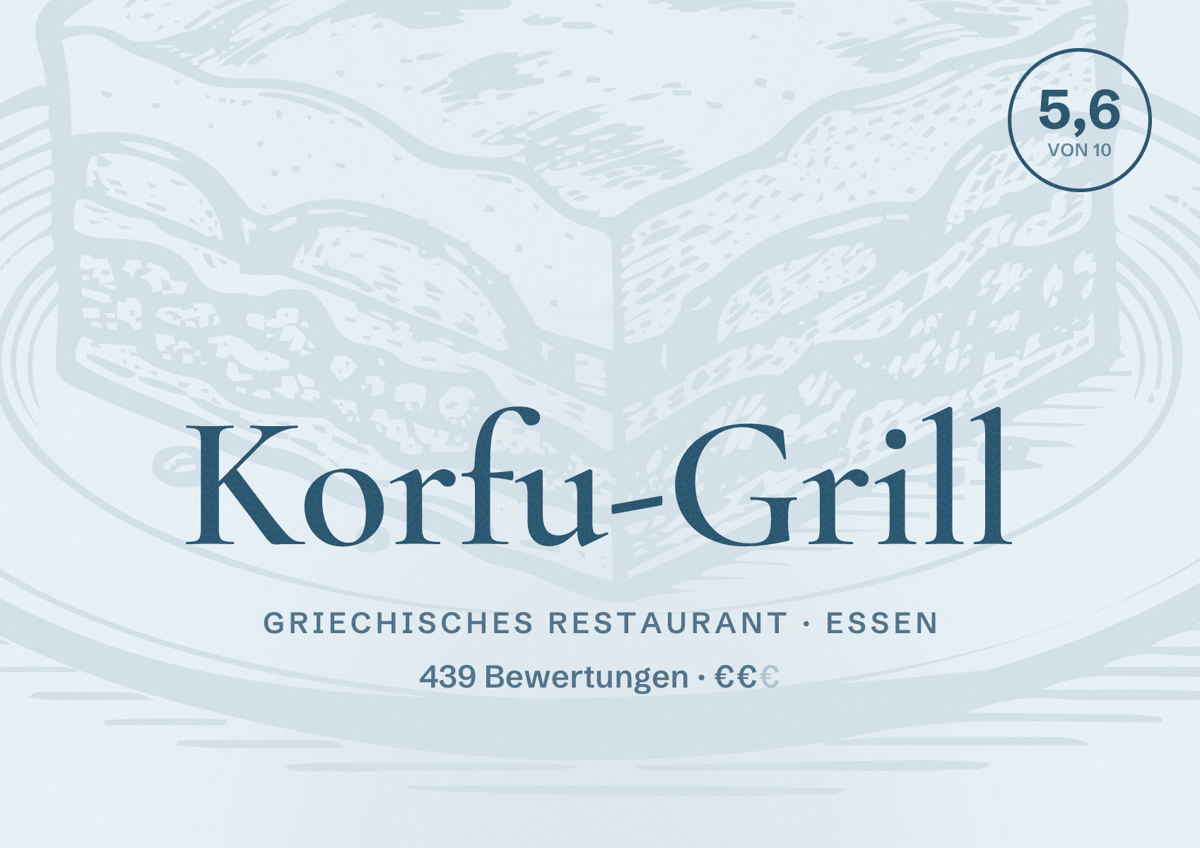Illustriertes Poster von Korfu-Grill, Griechisches Restaurant in Essen: Bewertung 5,6 von 10 aus 439 Bewertungen, Preisniveau €€