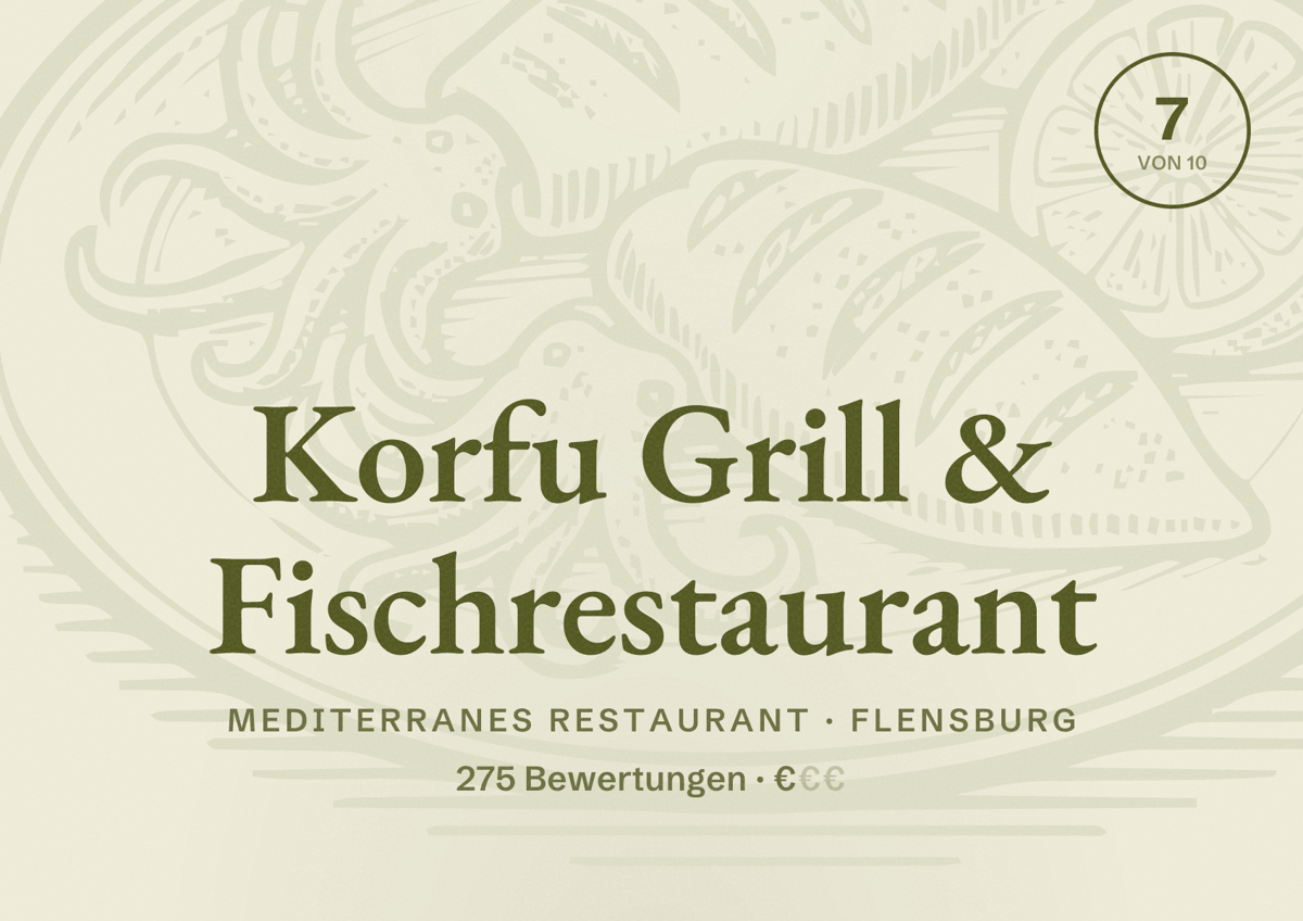 Illustriertes Poster von Korfu Grill & Fischrestaurant, Mediterranes Restaurant in Flensburg: Bewertung 7 von 10 aus 275 Bewertungen, Preisniveau €