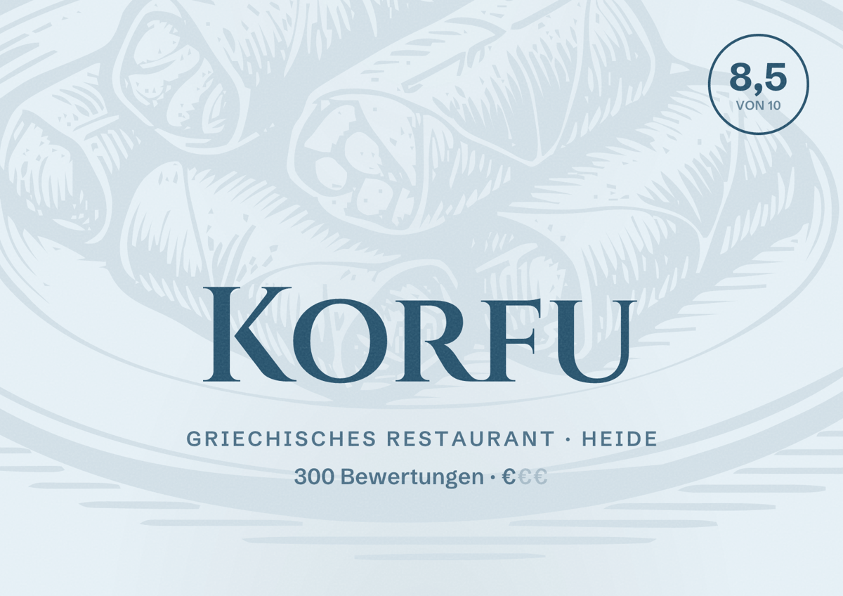 Illustriertes Poster von Korfu, Griechisches Restaurant in Heide: Bewertung 8,5 von 10 aus 300 Bewertungen, Preisniveau €