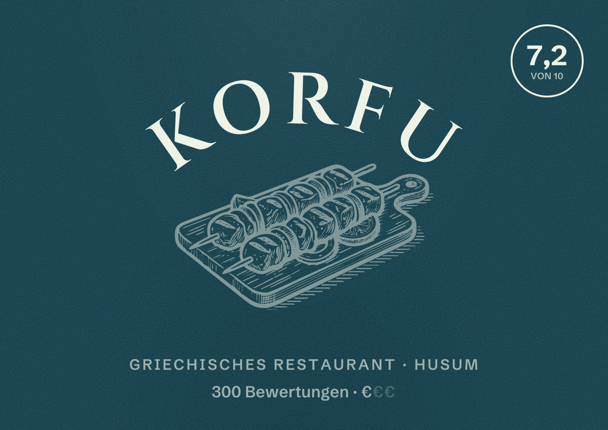 Illustriertes Poster von Korfu, Griechisches Restaurant in Husum: Bewertung 7,2 von 10 aus 300 Bewertungen, Preisniveau €