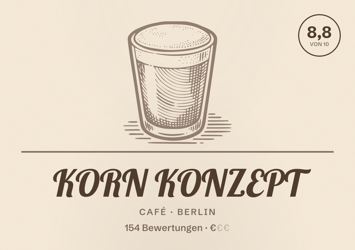 Illustriertes Poster von KORN KONZEPT, Café in Berlin: Bewertung 8,8 von 10 aus 154 Bewertungen, Preisniveau €