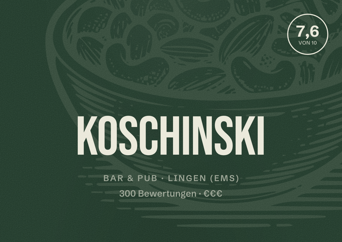 Illustriertes Poster von Koschinski, Bar & Pub in Lingen (Ems): Bewertung 7,6 von 10 aus 300 Bewertungen, Preisniveau €€€