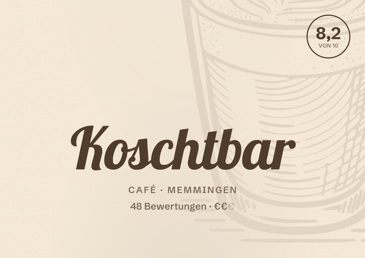 Illustriertes Poster von Koschtbar, Café in Memmingen: Bewertung 8,2 von 10 aus 48 Bewertungen, Preisniveau €€