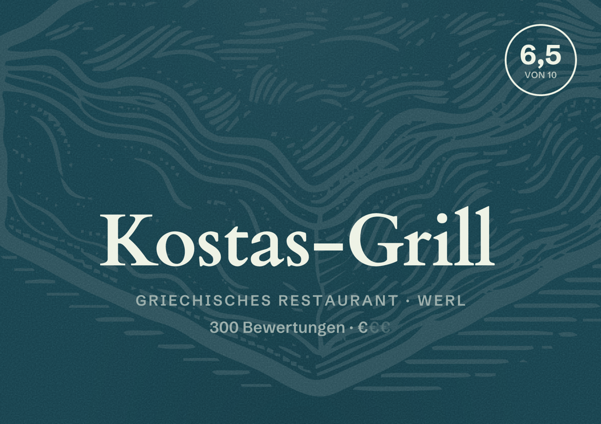 Illustriertes Poster von Kostas-Grill, Griechisches Restaurant in Werl: Bewertung 6,5 von 10 aus 300 Bewertungen, Preisniveau €