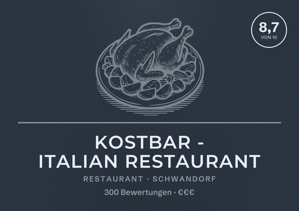 Illustriertes Poster von KostBar - Italian Restaurant, Restaurant in Schwandorf: Bewertung 8,7 von 10 aus 300 Bewertungen, Preisniveau €€€