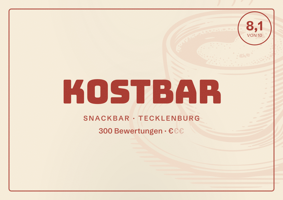 Illustriertes Poster von Kostbar, Snackbar in Tecklenburg: Bewertung 8,1 von 10 aus 300 Bewertungen, Preisniveau €