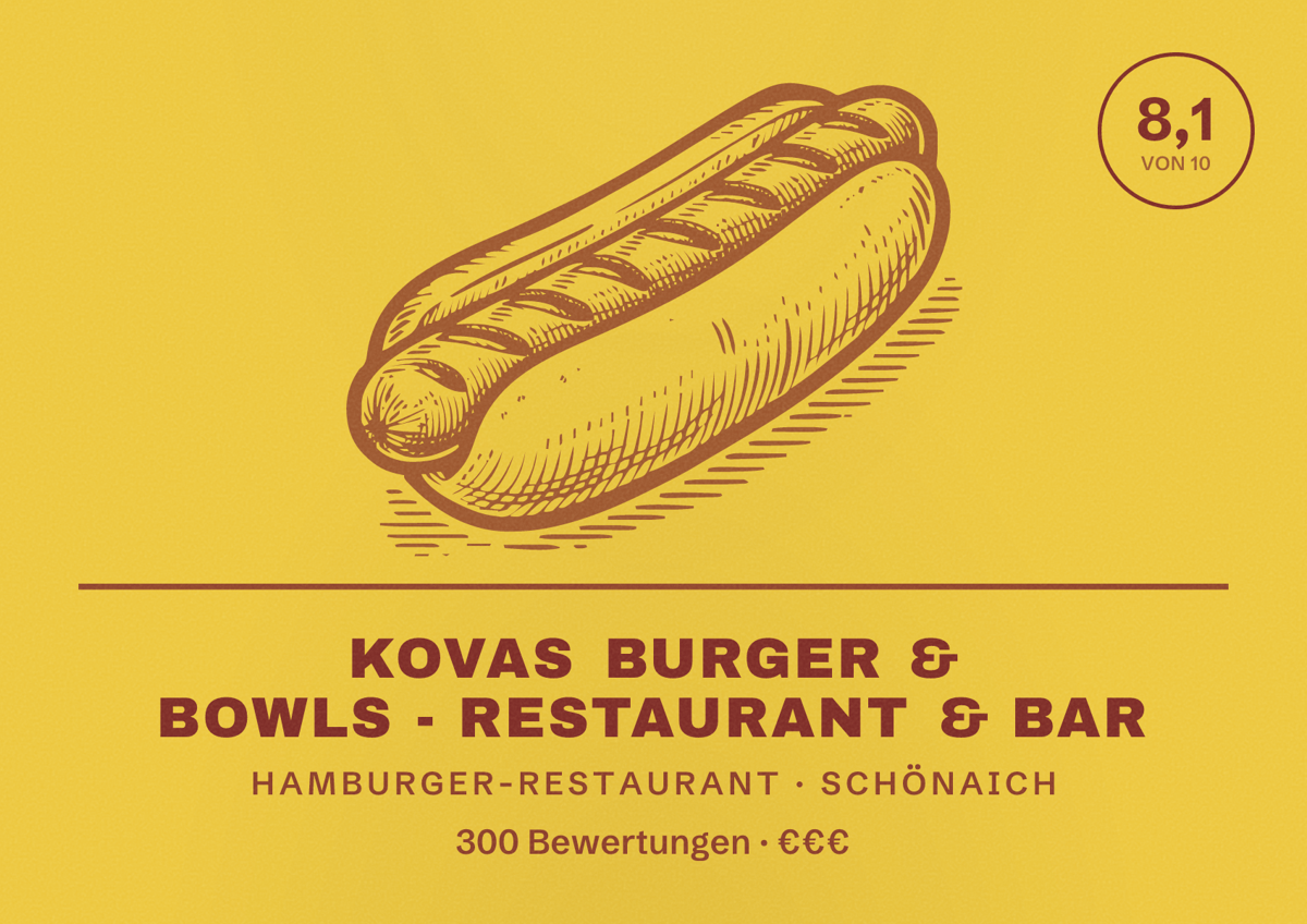 Illustriertes Poster von Kovas Burger & Bowls - Restaurant & Bar, Hamburger-Restaurant in Schönaich: Bewertung 8,1 von 10 aus 300 Bewertungen, Preisniveau €€€