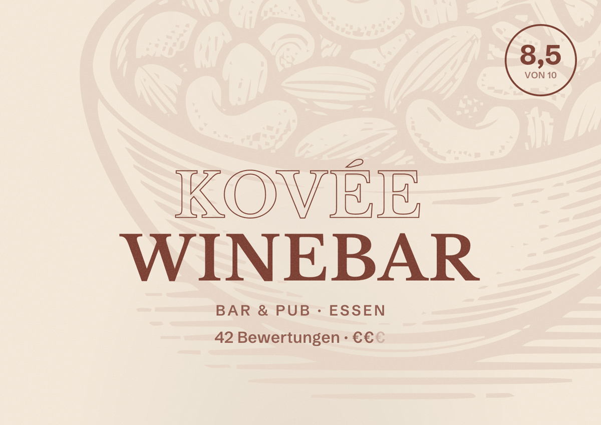 Illustriertes Poster von Kovée Winebar, Bar & Pub in Essen: Bewertung 8,5 von 10 aus 42 Bewertungen, Preisniveau €€