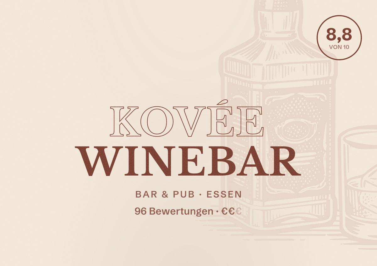 Illustriertes Poster von Kovée Winebar, Bar & Pub in Essen: Bewertung 8,8 von 10 aus 96 Bewertungen, Preisniveau €€