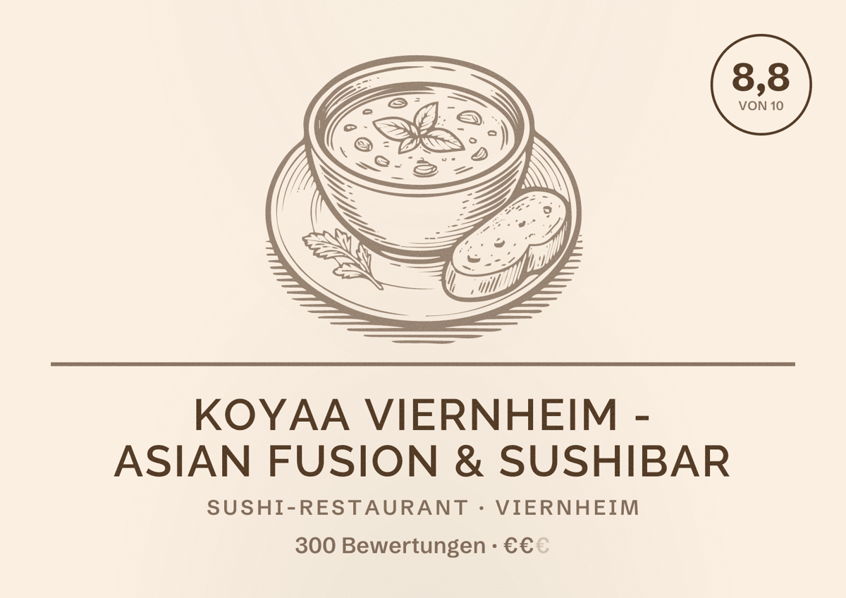 Illustriertes Poster von Koyaa Viernheim - Asian Fusion & Sushibar, Sushi-Restaurant in Viernheim: Bewertung 8,8 von 10 aus 300 Bewertungen, Preisniveau €€