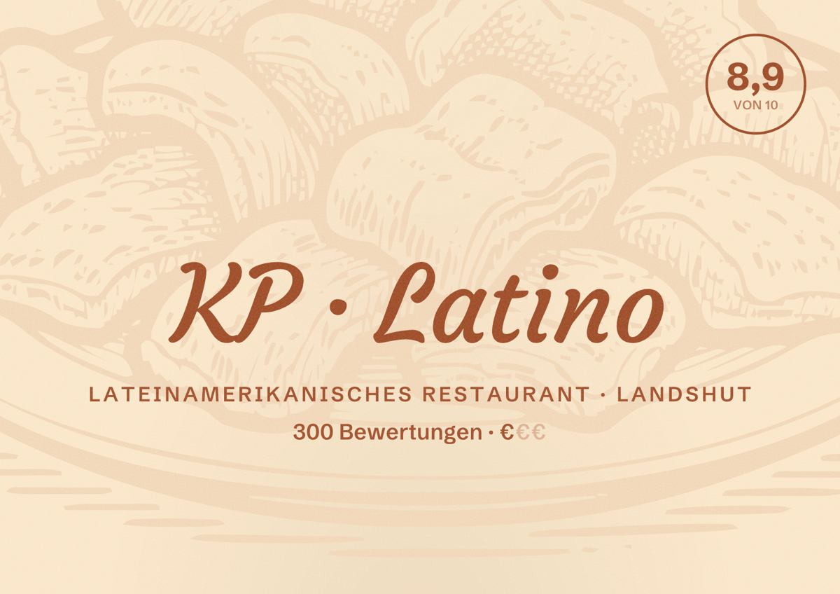 Illustriertes Poster von KP Latino, Lateinamerikanisches Restaurant in Landshut: Bewertung 8,9 von 10 aus 300 Bewertungen, Preisniveau €