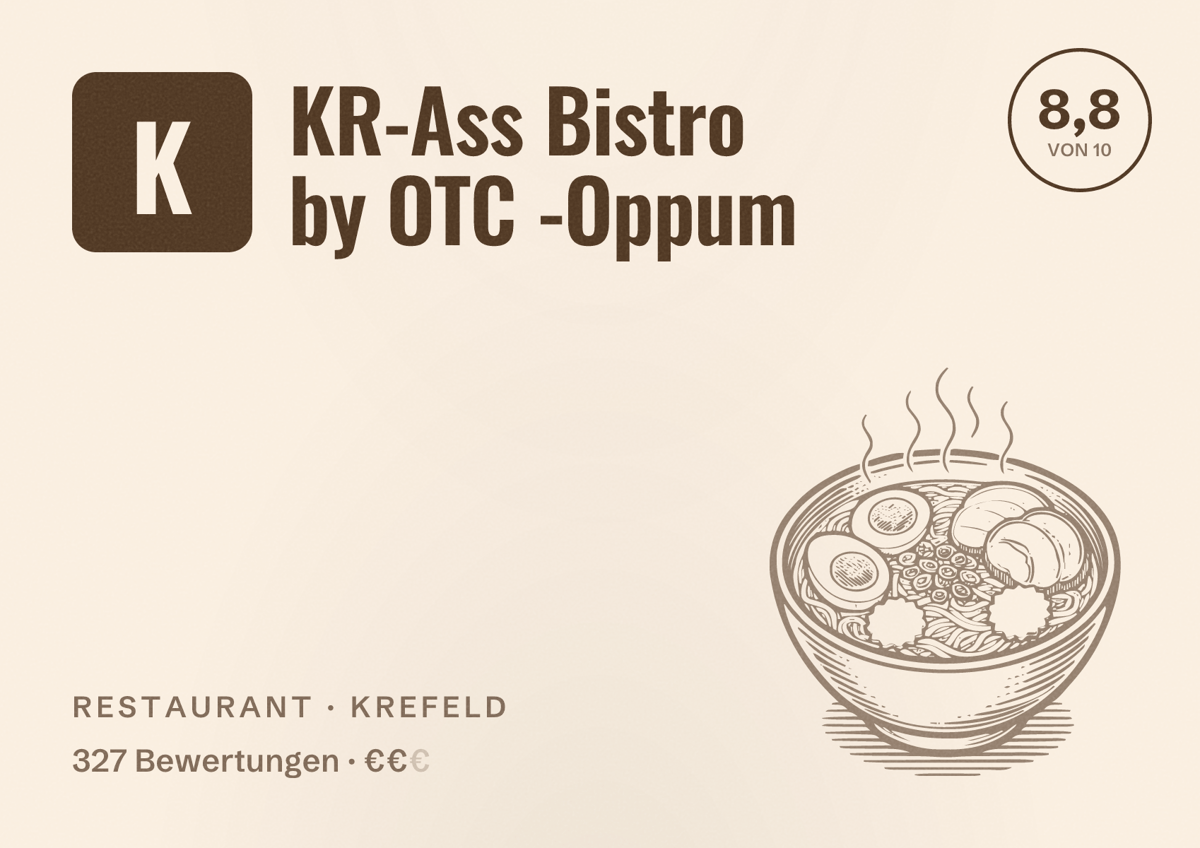 Illustriertes Poster von KR-Ass Bistro by OTC -Oppum, Restaurant in Krefeld: Bewertung 8,8 von 10 aus 327 Bewertungen, Preisniveau €€