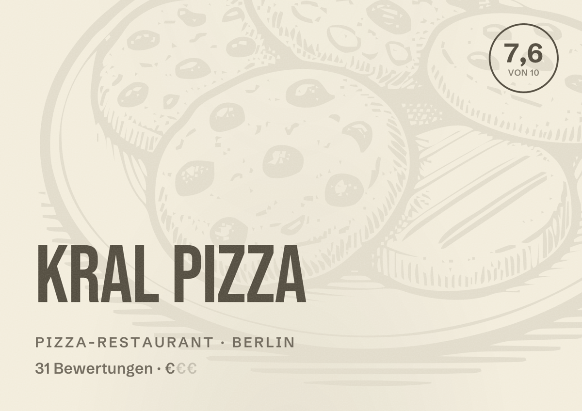 Illustriertes Poster von Kral Pizza, Pizza-Restaurant in Berlin: Bewertung 7,6 von 10 aus 31 Bewertungen, Preisniveau €