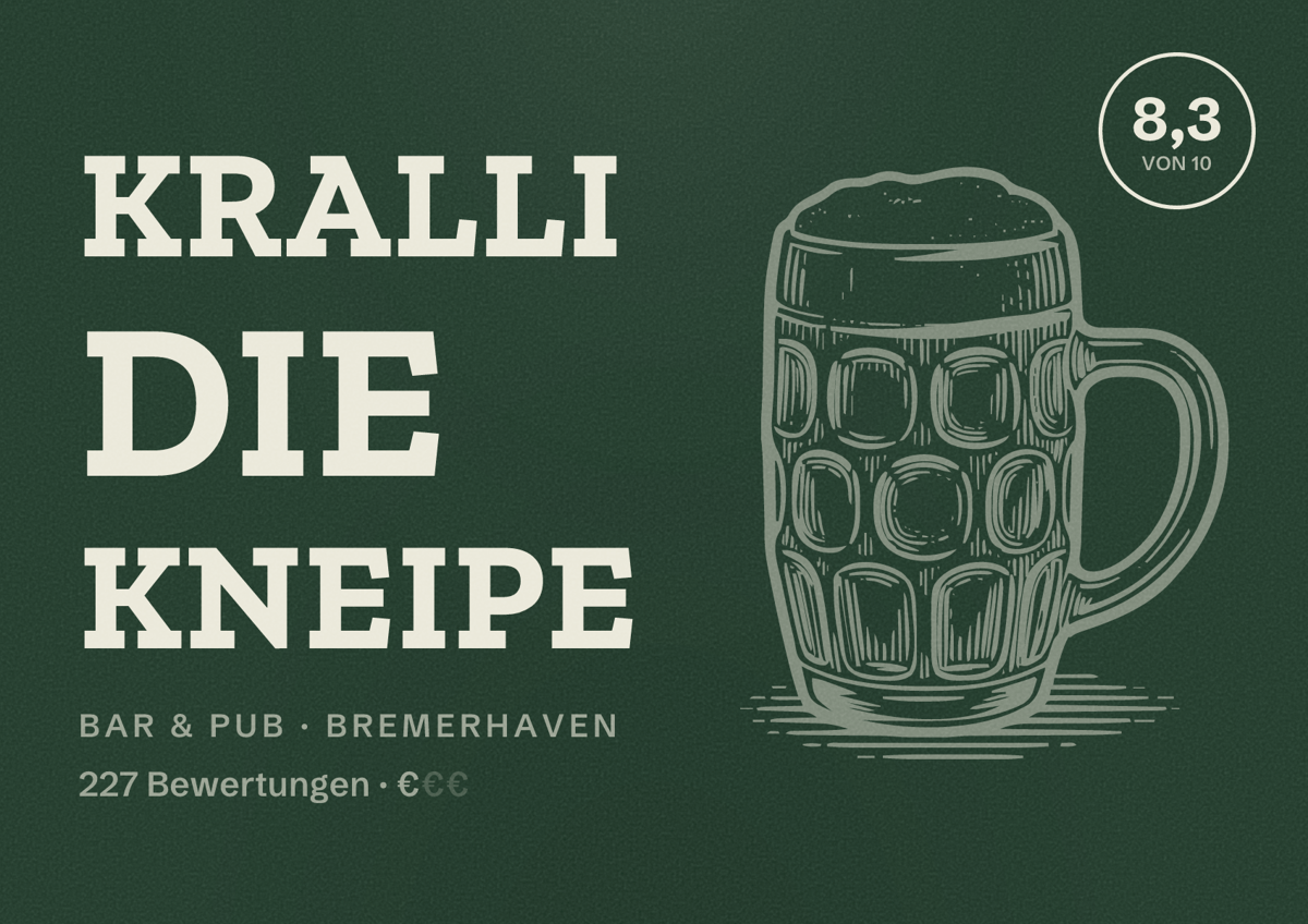 Illustriertes Poster von Kralli die Kneipe, Bar & Pub in Bremerhaven: Bewertung 8,3 von 10 aus 227 Bewertungen, Preisniveau €