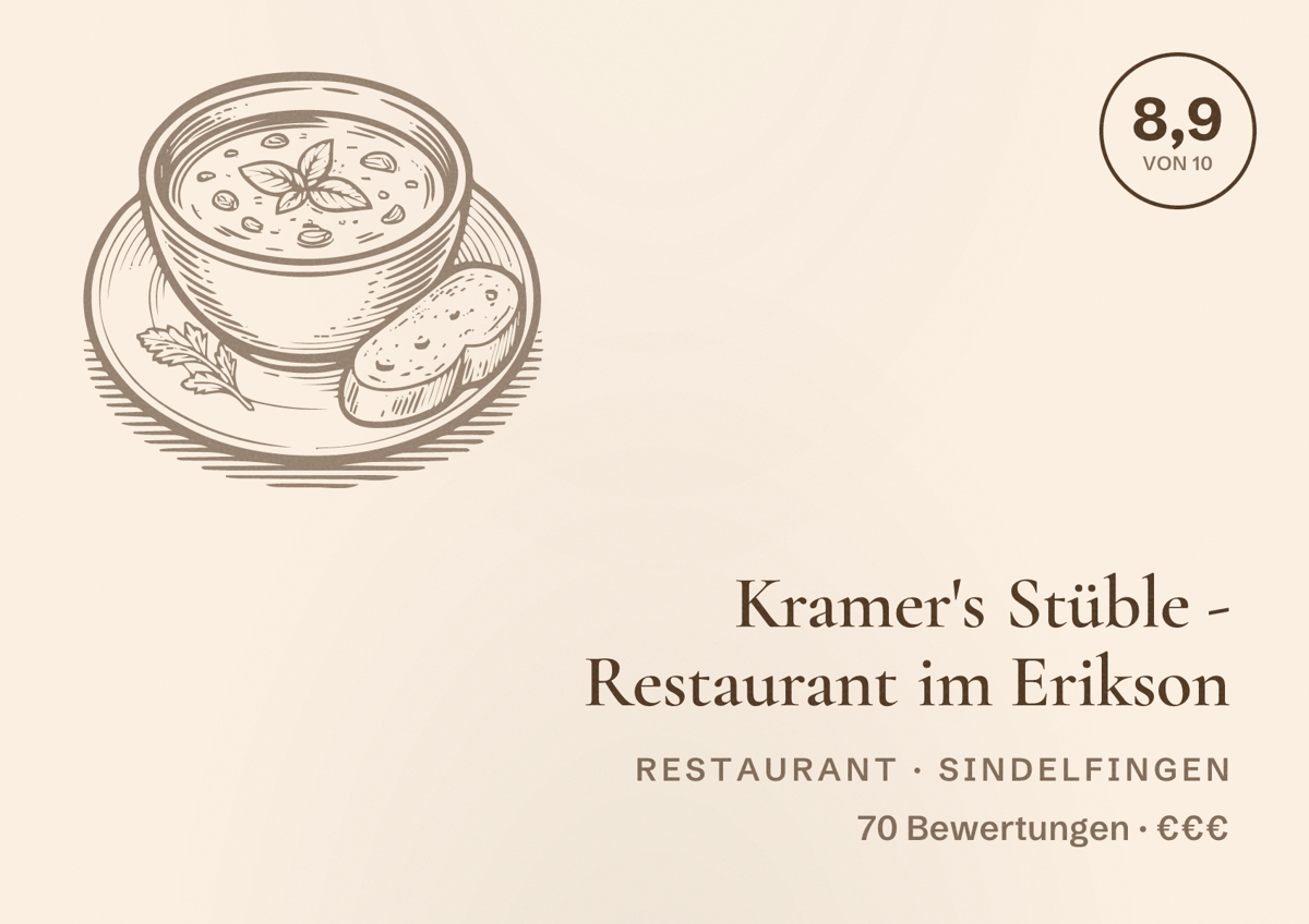 Illustriertes Poster von Kramer's Stüble - Restaurant im Erikson, Restaurant in Sindelfingen: Bewertung 8,9 von 10 aus 70 Bewertungen, Preisniveau €€€