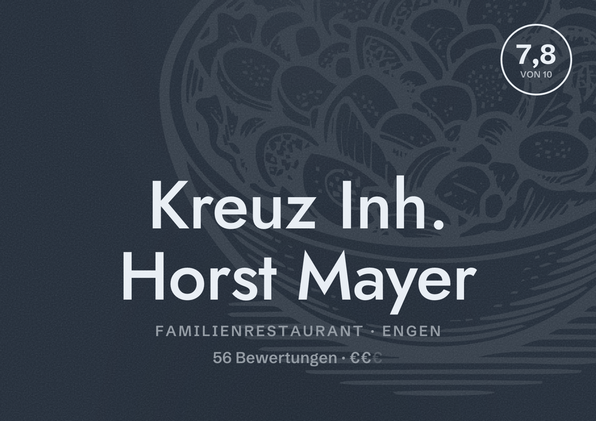 Illustriertes Poster von Kreuz Inh. Horst Mayer, Familienrestaurant in Engen: Bewertung 7,8 von 10 aus 56 Bewertungen, Preisniveau €€
