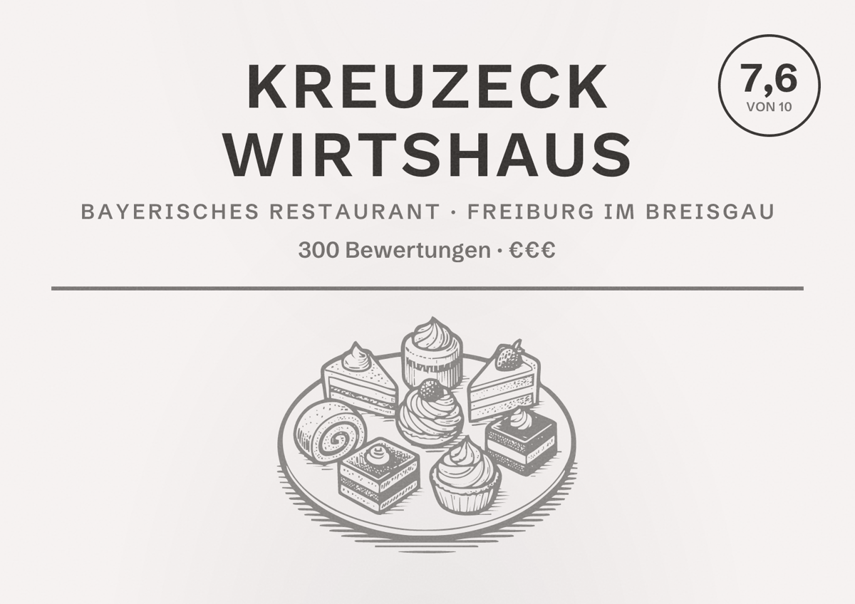 Illustriertes Poster von Kreuzeck Wirtshaus, Bayerisches Restaurant in Freiburg im Breisgau: Bewertung 7,6 von 10 aus 300 Bewertungen, Preisniveau €€€