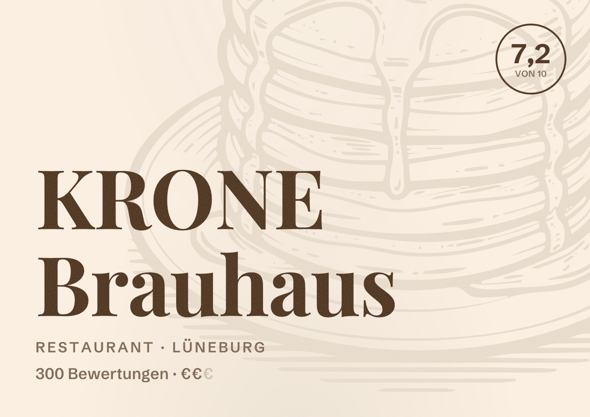 Illustriertes Poster von KRONE Brauhaus, Restaurant in Lüneburg: Bewertung 7,2 von 10 aus 300 Bewertungen, Preisniveau €€