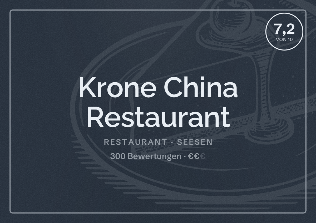 Illustriertes Poster von Krone China Restaurant, Restaurant in Seesen: Bewertung 7,2 von 10 aus 300 Bewertungen, Preisniveau €€