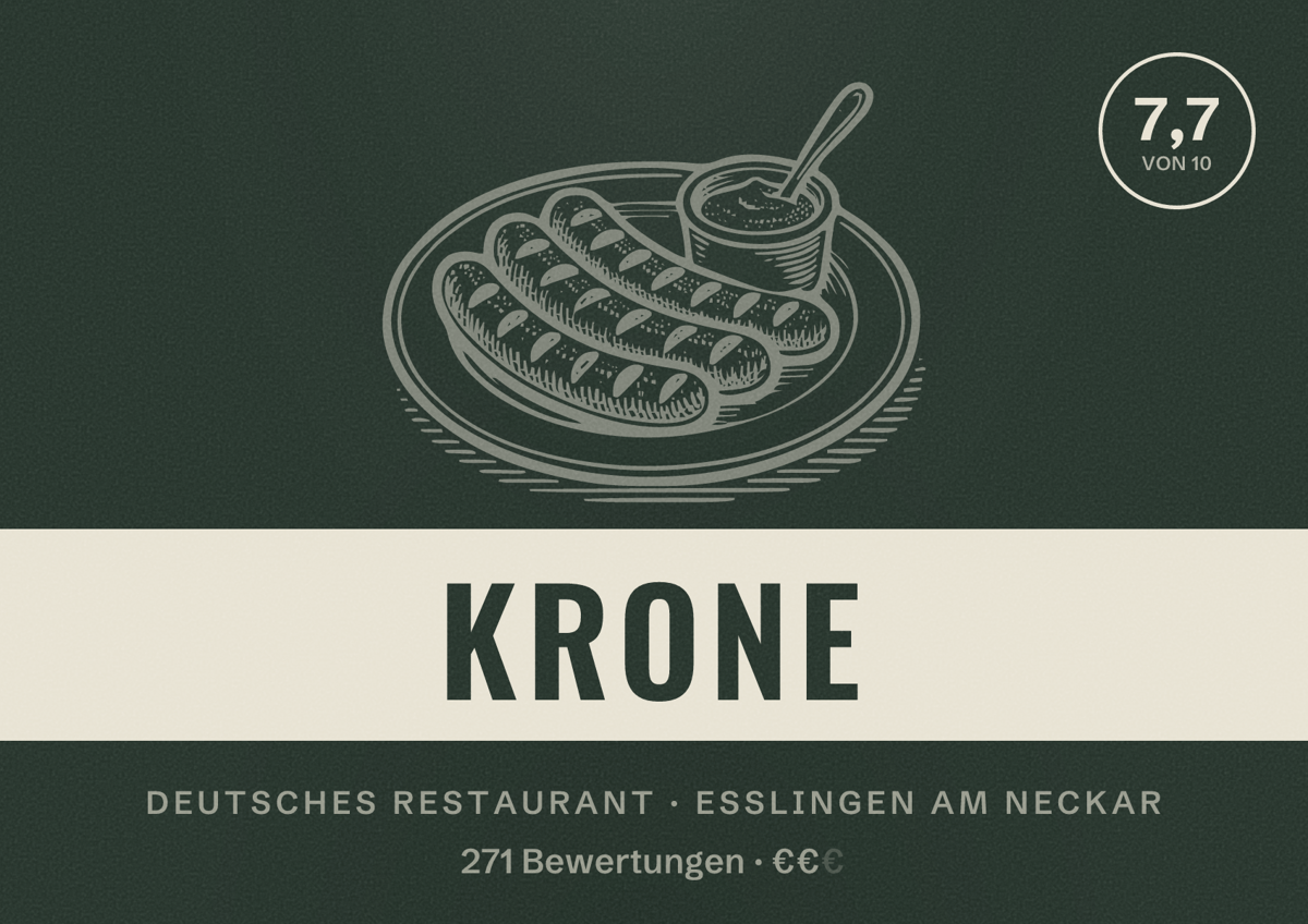 Illustriertes Poster von Krone, Deutsches Restaurant in Esslingen am Neckar: Bewertung 7,7 von 10 aus 271 Bewertungen, Preisniveau €€