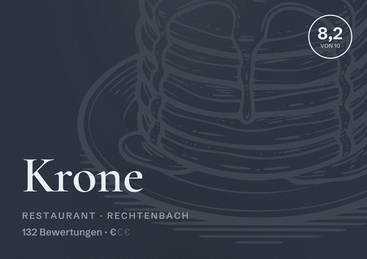 Illustriertes Poster von Krone, Restaurant in Rechtenbach: Bewertung 8,2 von 10 aus 132 Bewertungen, Preisniveau €