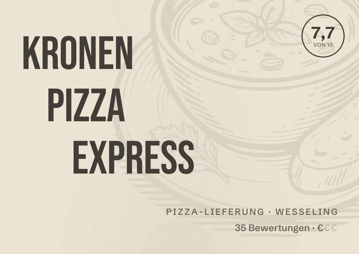 Illustriertes Poster von KRONEN PIZZA EXPRESS, Pizza-Lieferung in Wesseling: Bewertung 7,7 von 10 aus 35 Bewertungen, Preisniveau €