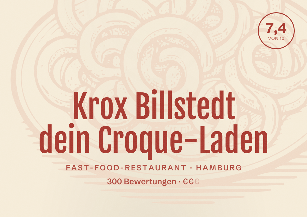 Illustriertes Poster von Krox Billstedt dein Croque-Laden, Fast-Food-Restaurant in Hamburg: Bewertung 7,4 von 10 aus 300 Bewertungen, Preisniveau €€