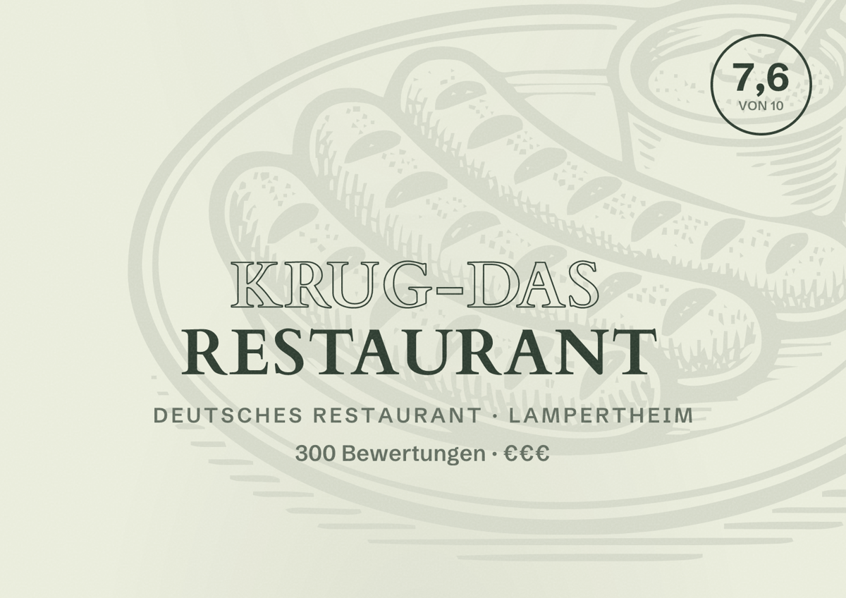 Illustriertes Poster von Krug-Das Restaurant, Deutsches Restaurant in Lampertheim: Bewertung 7,6 von 10 aus 300 Bewertungen, Preisniveau €€€