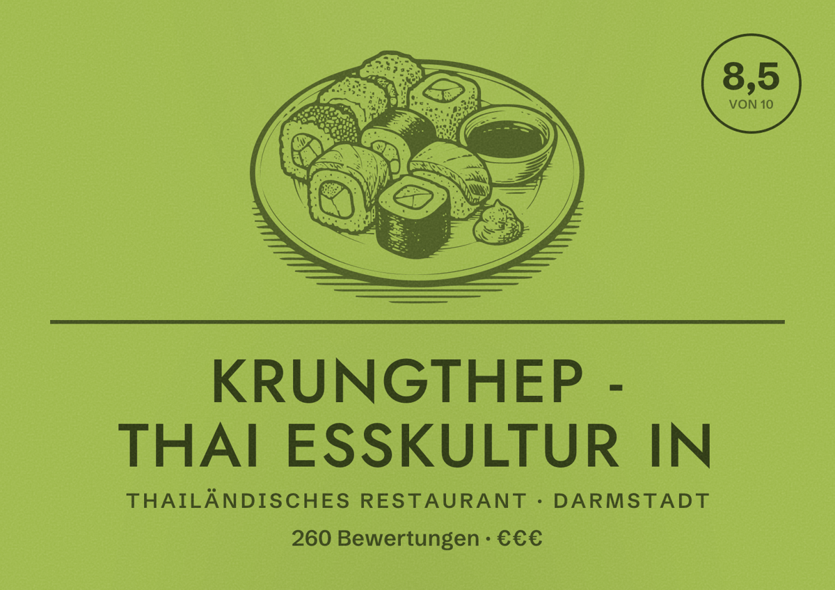 Illustriertes Poster von Krungthep - Thai Esskultur in, Thailändisches Restaurant in Darmstadt: Bewertung 8,5 von 10 aus 260 Bewertungen, Preisniveau €€€