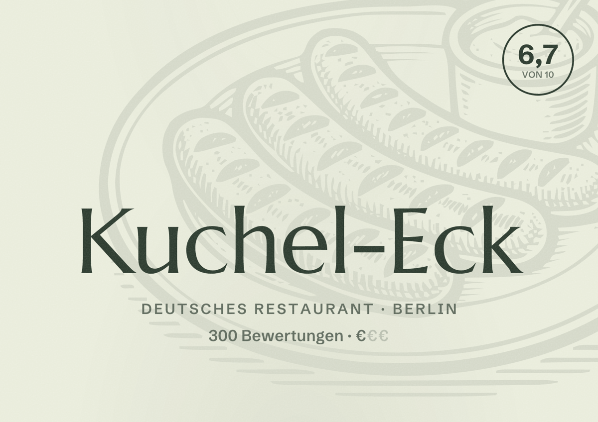 Illustriertes Poster von Kuchel-Eck, Deutsches Restaurant in Berlin: Bewertung 6,7 von 10 aus 300 Bewertungen, Preisniveau €